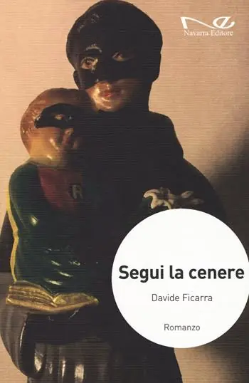 Segui la cenere Nuova Collezione