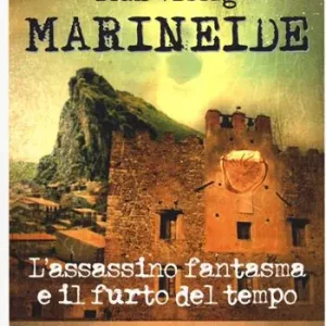 L‘ assassino fantasma e il furto del tempo Maruneide Ultimissimo Modello