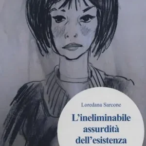 L‘ineliminabile assurdità dell‘esistenza Spedito Oggi