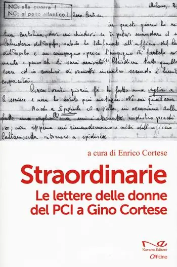 Più Venduto Straordinarie. Le lettere delle donne del PCI a Gino Cortese