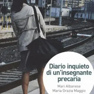 Diario inquieto di un‘insegnante precaria Offerta Speciale