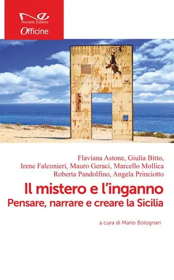 Il mistero e l‘inganno. Pensare, narrare e creare la Sicilia Offerta Lampo