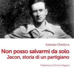Miglior Prezzo Non posso salvarmi da solo. Jacon, storia di un partigiano
