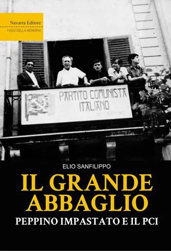 A Buon Prezzo Il grande abbaglio. Peppino Impastato e il PCI