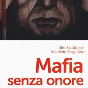 Mafia senza onore Esclusivo