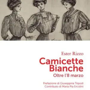 Camicette bianche. Oltre l‘8 marzo Scelto Dai Clienti