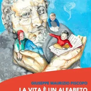 Bestseller La vita è un alfabeto
