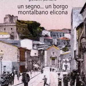 Un segno... un borgo Montalbano Elicona Offerta Lampo