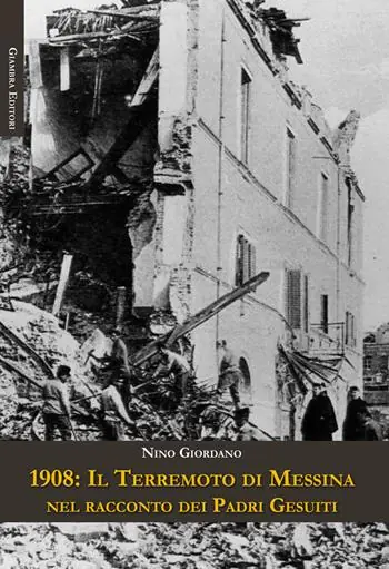 Direttamente Dal Produttore 1908 il terremoto di Messina nel racconto dei Padri Gesuiti