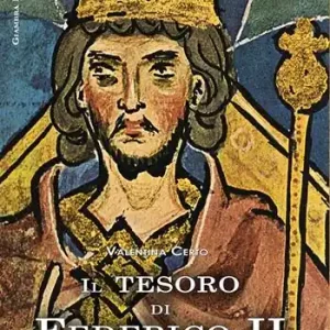 Offerta Limitata Il tesoro di Federico II. Potere e cultura a corte