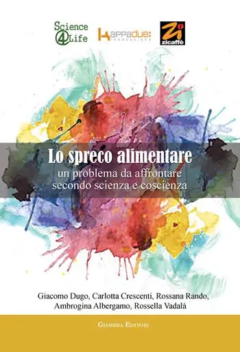 Nuova Collezione Lo spreco alimentare. Un problema da affrontare secondo scienza e coscienza