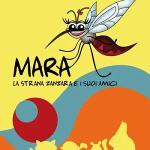 Mara, la strana zanzara e i suoi amici Offerta Del Giorno