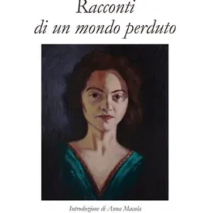 Racconti di un mondo perduto Occasione
