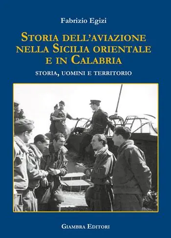 Storia dell‘aviazione nella Sicilia occidentale. Storia, uomini e territorio Offerta Lampo