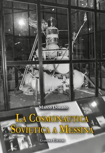 A Buon Prezzo La cosmonautica sovietica a Messina
