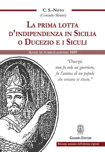 Compra Oggi Stesso La prima lotta d’indipendenza in Sicilia o Ducezio e i Siculi