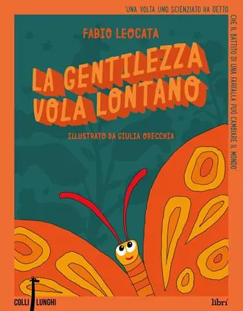 La gentilezza vola lontano Soddisfatti O Rimborsati