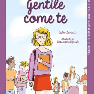 Miglior Prezzo Gentile come te