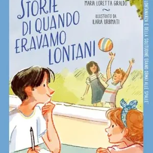 Storie di quando eravamo lontani Promozione