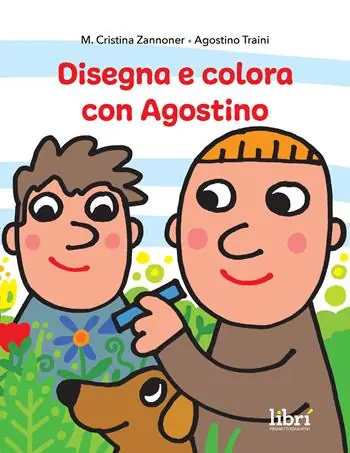Disegna e colora con Agostino. Ediz. illustrata Promozione
