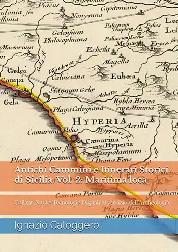 Miglior Prezzo Antichi cammini e itinerari storici di Sicilia. Vol. 2 Maritima loca