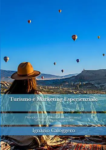 Turismo e marketing esperienziale. Principi, casi di studio e profili professionali Prezzo Di Fabbrica