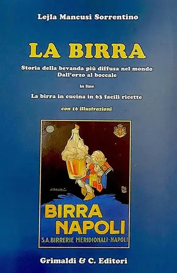 Prezzo Basso La birra. Storia della bevanda più diffusa nel mondo. Dall‘orzo al boccale. In fine La birra in cucina in 63 facili ricette