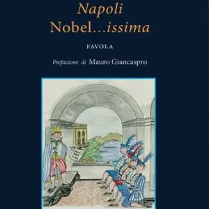 Napoli nobel... issima favola Economico