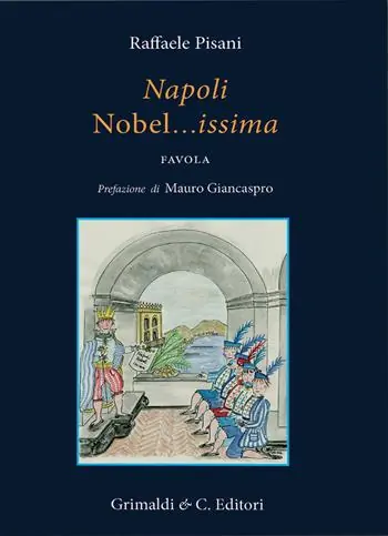 Napoli nobel... issima favola Economico
