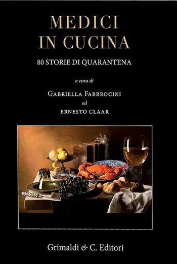 Non Perdere Medici in cucina. 80 storie di quarantena