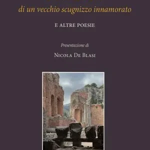Spedito Oggi L‘ infinito di un vecchio scugnizzo innamorato e altre poesie