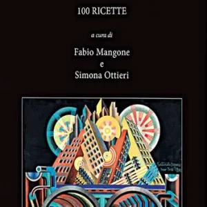 Architetti in cucina. 100 ricette originali Prezzo Scontato