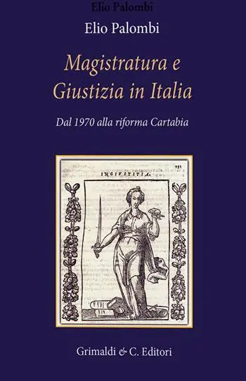 Compra Online Magistratura e giustizia in Italia dal 1970 a oggi