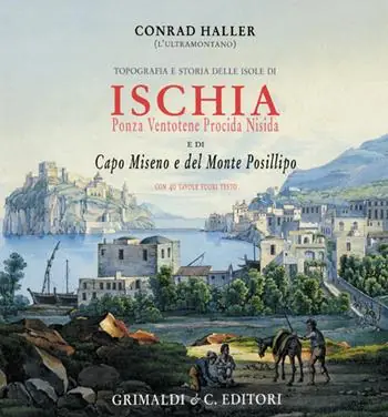 Saldi Topografia e storia delle isole di Ischia, Ponza, Ventotene, Procida, Nisida e di Capo Miseno e del monte Posillipo