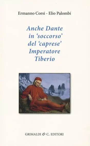Anche Dante in soccorso del caprese imperatore Tiberio Miglior Prezzo