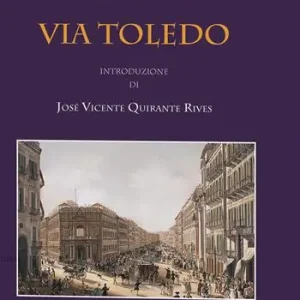 Promozione Via Toledo. Ediz. illustrata