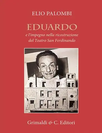 Pagamento Sicuro Eduardo e l‘impegno nella ricostruzione del Teatro San Ferdinando