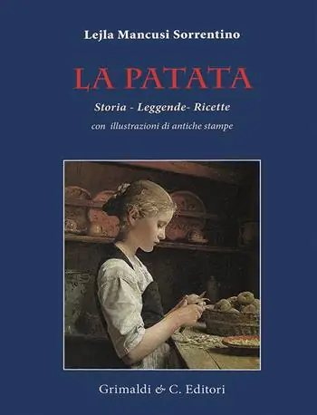 La patata. Storia, leggende, ricette Novità