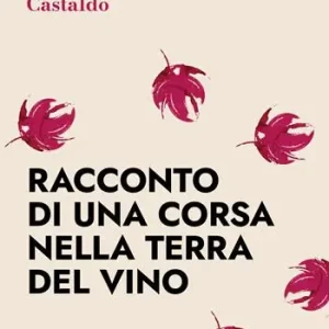 Compra Oggi Stesso Racconto di una corsa nella terra del vino