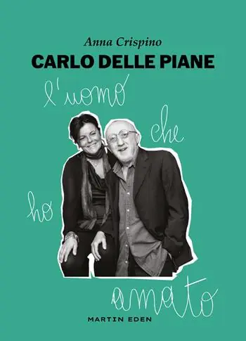 Must-Have Carlo Delle Piane. L‘uomo che ho amato