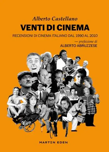 Solo Oggi Venti di cinema. Recensioni di cinema italiano dal 1990 al 2010