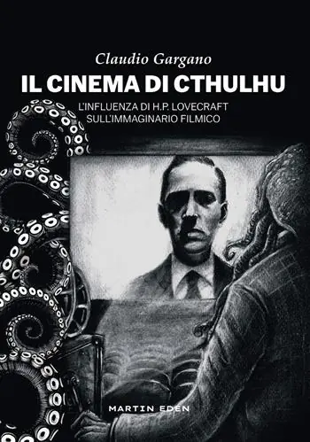 Professionale Il cinema di Cthulhu. L‘influenza di H. P. Lovecraft sull‘immaginario filmico