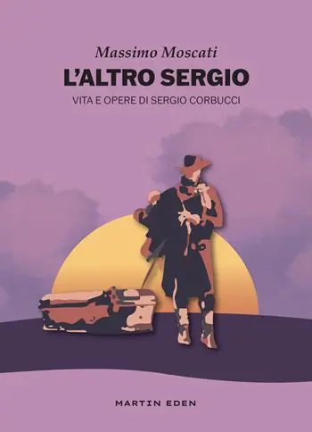 Pagamento Sicuro L‘altro Sergio. Vita e opere di Sergio Corbucci
