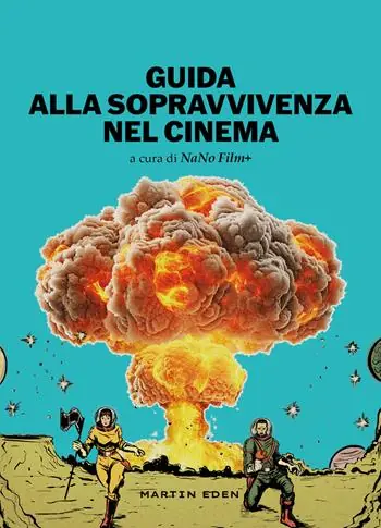 Ultime Pezzi Guida alla sopravvivenza nel cinema