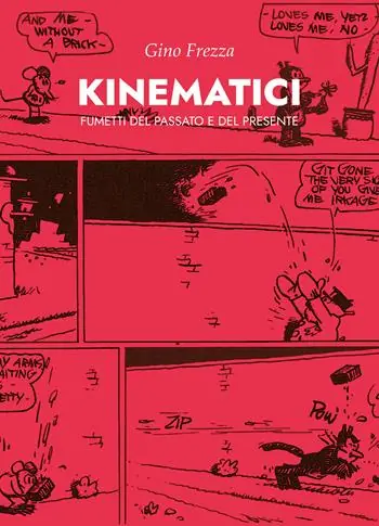 Acquista Ora Kinematici. Fumetti del passato e del presente