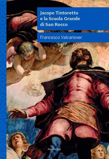 Offerta Limitata Jacopo Tintoretto e la Scuola Grande di San Rocco. Nuova ediz.