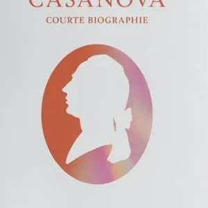 Casanova. Courte biographie Popolare