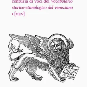 Parole veneziane. Una centuria di voci del vocabolario storico-etimologico del veneziano (VEV) Affare