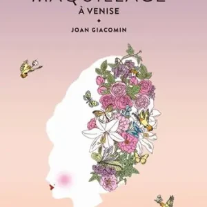 Ultime Pezzi Le petit livre du maquillage à Venise