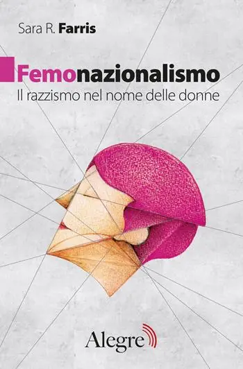 Soddisfatti O Rimborsati Femonazionalismo. Il razzismo nel nome delle donne